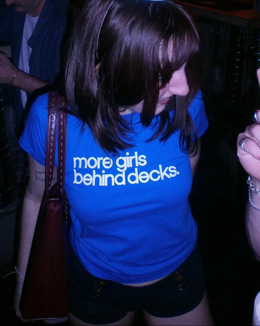 "MORE GIRLS BEHIND DECKS" BABY TEE - 3 YEARS ANNIVERSARY